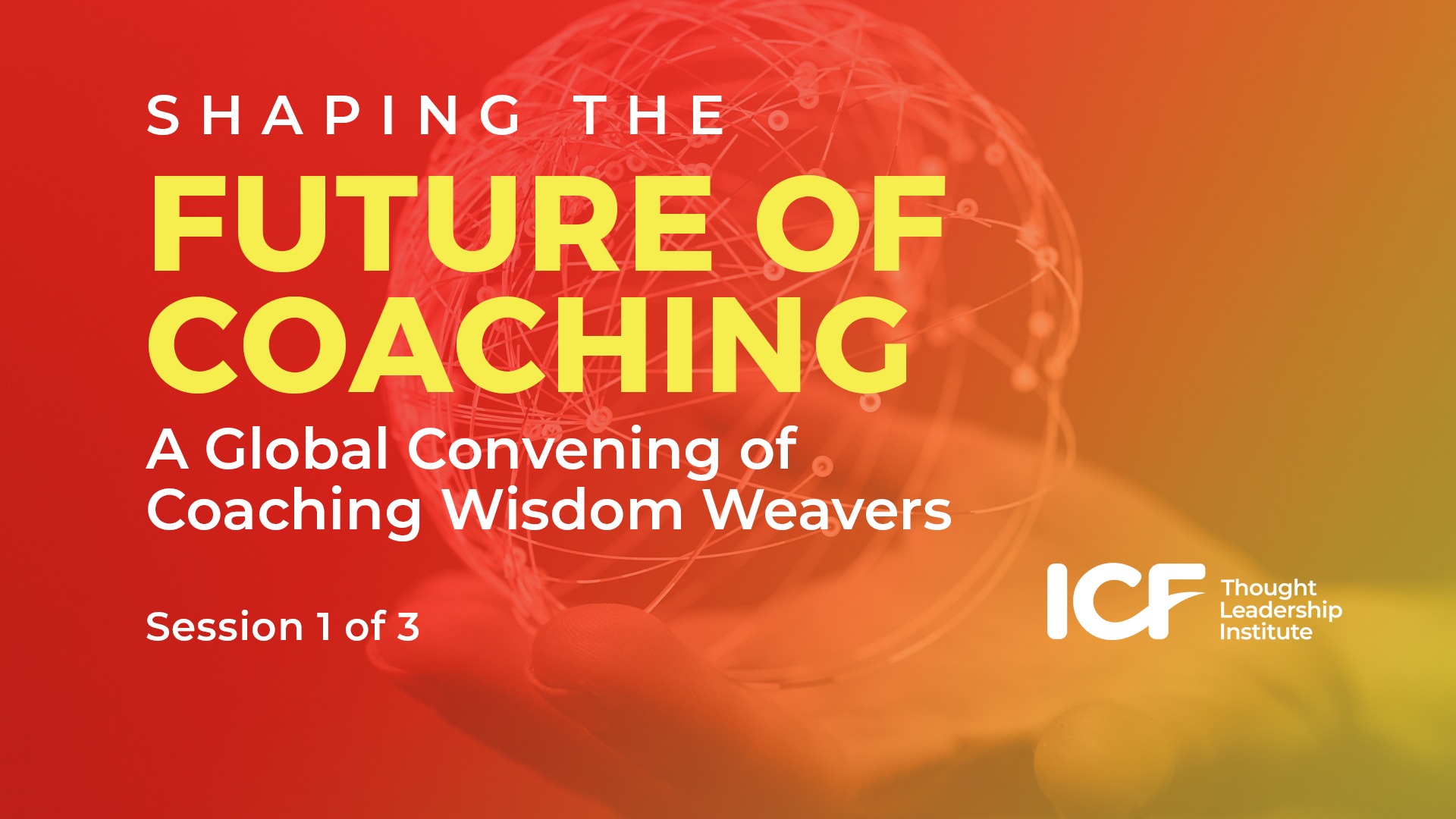 Shaping the Future of Coaching: Coaching Outcomes