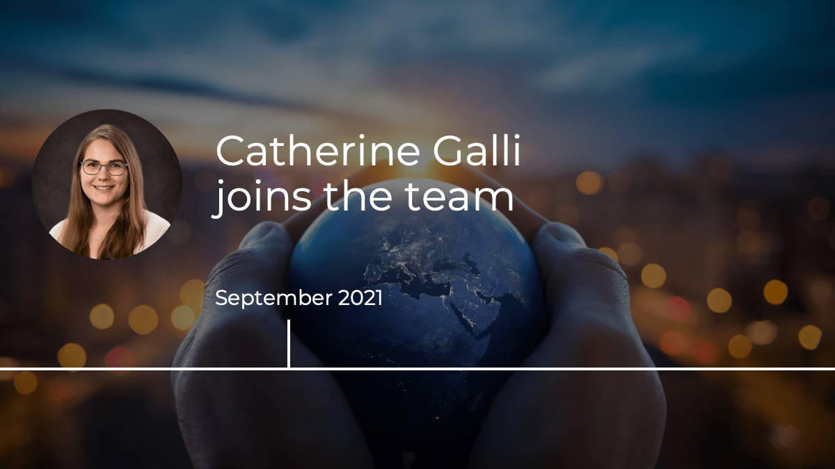 September 2021: Catherine Galli joins the team